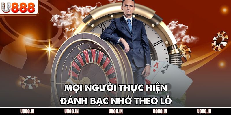 Mọi người thực hiện đánh bạc nhớ theo lô
